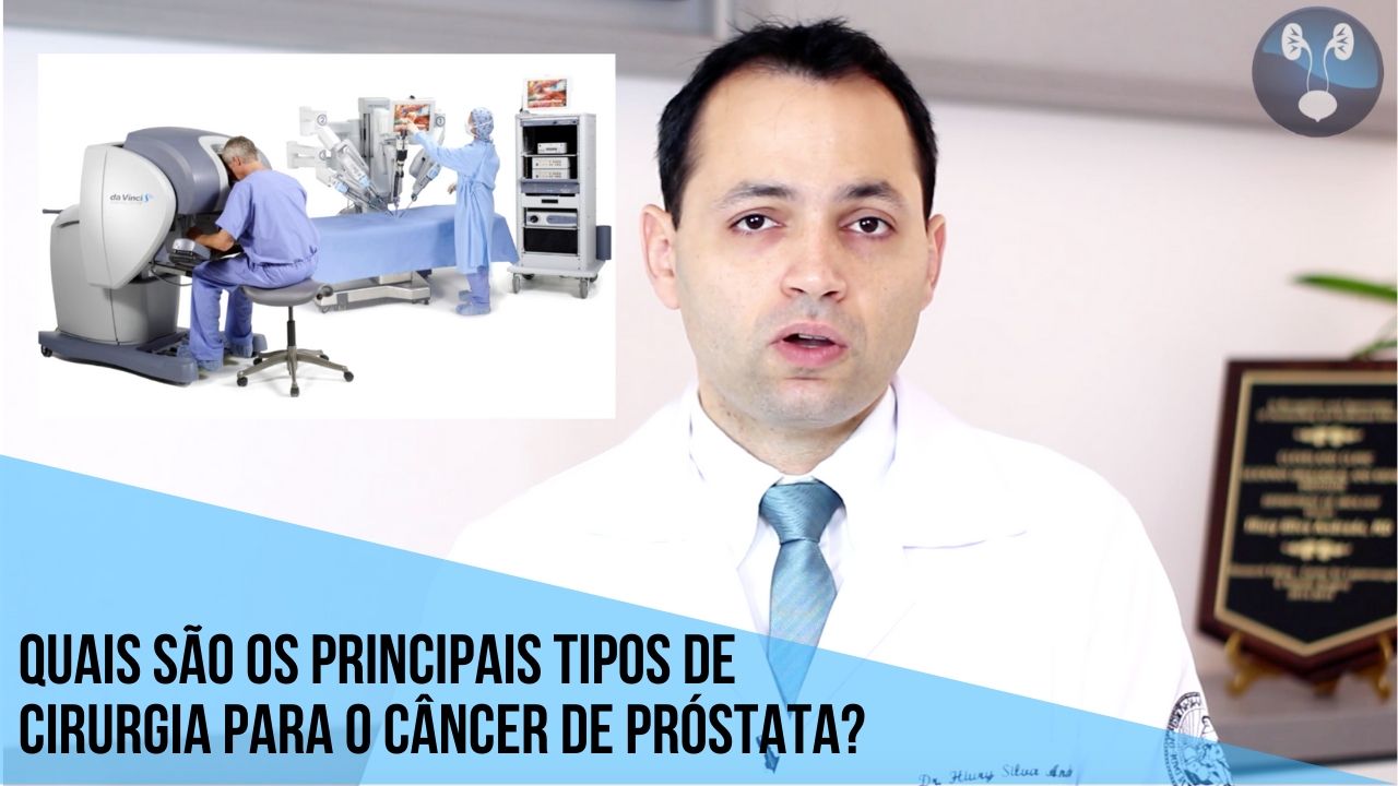 Quais os principais tipos de cirurgia para o cancer de prostata